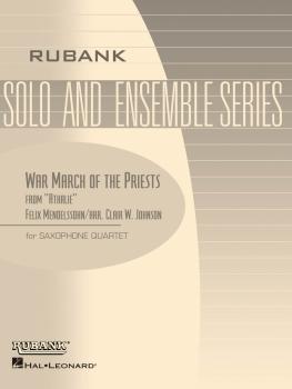 War March of the Priests (from Athalie): Saxophone Quartet - Grade 3 (HL-04479605)