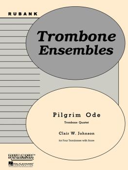 Pilgrim Ode: Trombone Quartet - Grade 2 (HL-04479720)