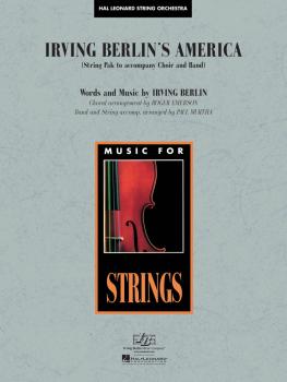 Irving Berlin's America (Medley): String Pak to Accompany Band and Cho (HL-04490149)