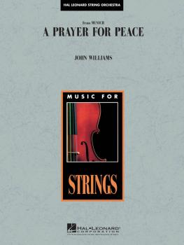 A Prayer for Peace (Avner's Theme from Munich) (Score and Parts) (HL-04490525)