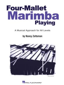 Four-Mallet Marimba Playing: A Musical Approach for All Levels (HL-06620055)