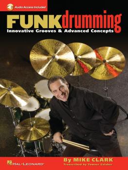 Funk Drumming: Innovative Grooves & Advanced Concepts (HL-06620084)