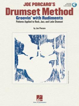 Joe Porcaro's Drumset Method - Groovin' with Rudiments: Patterns Appli (HL-06620129)