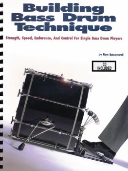 Building Bass Drum Technique: Strength, Speed, Endurance and Control f (HL-06620158)