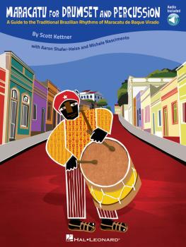 Maracatu for Drumset and Percussion: A Guide to the Traditional Brazil (HL-06620170)