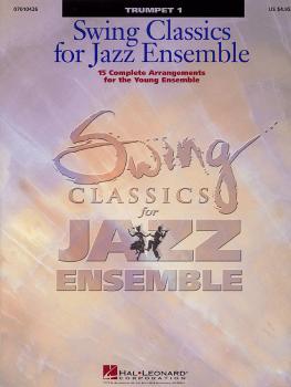 Swing Classics for Jazz Ensemble - Trumpet 1 (HL-07010426)