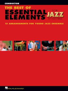 The Best of Essential Elements for Jazz Ensemble: 15 Selections from t (HL-07011461)