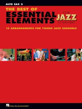 The Best of Essential Elements for Jazz Ensemble: 15 Selections from t (HL-07011463)