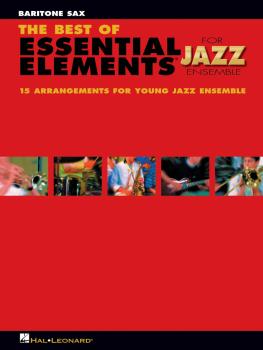 The Best of Essential Elements for Jazz Ensemble: 15 Selections from t (HL-07011466)
