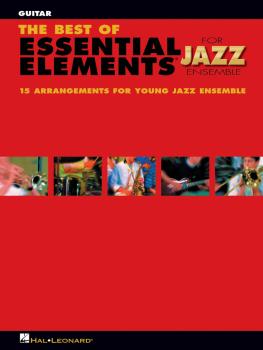 The Best of Essential Elements for Jazz Ensemble: 15 Selections from t (HL-07011473)