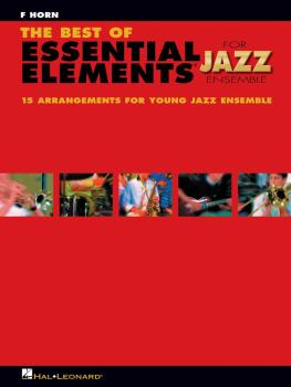 The Best of Essential Elements for Jazz Ensemble: 15 Selections from t (HL-07011480)