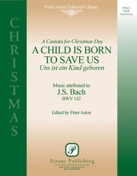 A Child Is Born to Save Us: Uns Ist Ein Kind Geboren (HL-08301796)