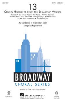 13: Choral Highlights from the Broadway Musical (HL-08621831)