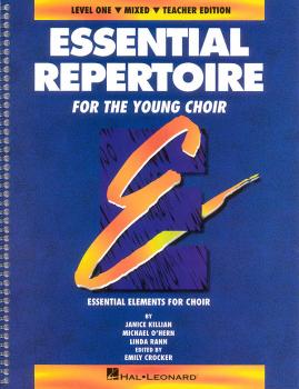 Essential Repertoire for the Young Choir: Level 1 Mixed, Teacher (HL-08740108)