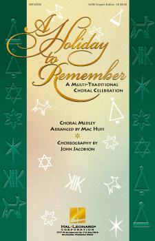 A Holiday to Remember - A Multi-Traditional Choral Celebration (Medley (HL-08742308)