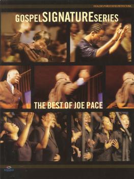 The Best of Joe Pace: Gospel Signature Series (HL-08746468)