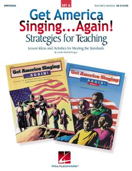 Get America Singing...Again! Strategies for Teaching - Set A: Lesson I (HL-09970222)