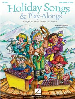 Holiday Songs and Play-Alongs (Arranged for Voices and Orff Instrument (HL-09970568)