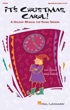It's Christmas, Carol!: A Holiday Musical for Young Singers (HL-09970636)