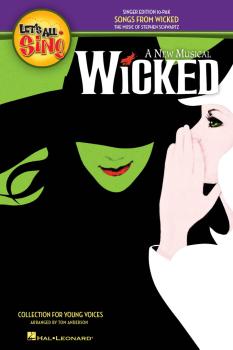 Let's All Sing Songs from Wicked: A Collection for Young Voices (HL-09971275)