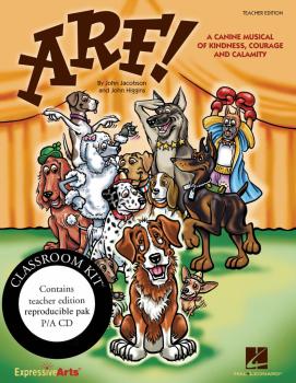 Arf!: A Canine Musical of Kindness, Courage and Calamity (HL-09971310)