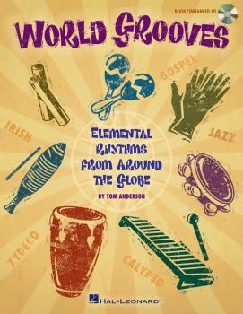 World Grooves: Elemental Rhythms From Around the Globe (HL-09971490)