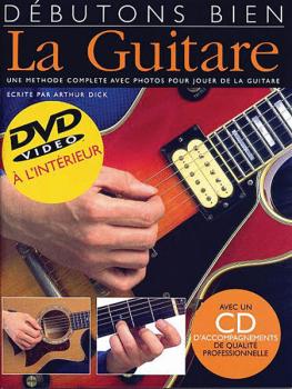 Debutons Bien: La Guitare: Absolute Beginners Guitar French Edition (HL-14000943)