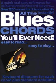 All the Blues Chords You'll Ever Need (HL-14001649)