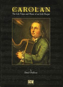 O'Carolan: The Life, Times, and Music of an Irish Harper (HL-14006203)