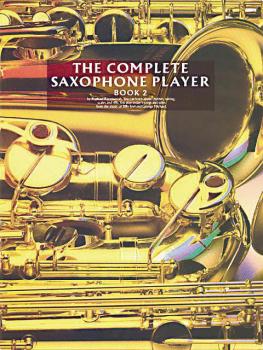 The Complete Saxophone Player - Book 2 (HL-14007392)