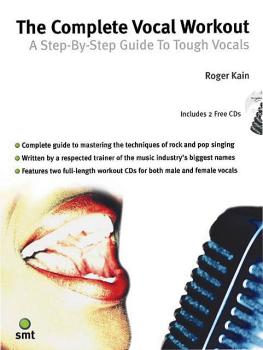 The Complete Vocal Workout: A Step-By-Step Guide to Tough Vocals (HL-14007404)