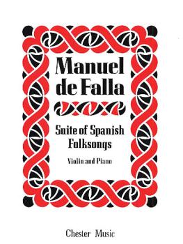 Suite of Spanish Folksongs (for Violin and Piano) (HL-14010942)