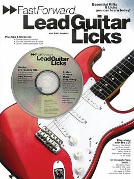 Fast Forward - Lead Guitar Licks: Essential Riffs & Licks You Can Lear (HL-14011093)