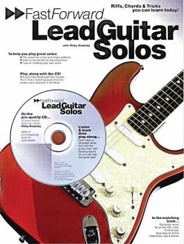 Fast Forward - Lead Guitar Solos: Riffs, Chords & Tricks You Can Learn (HL-14011094)