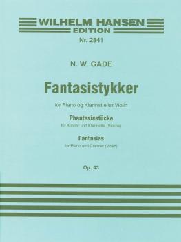 Fantasias Op. 43 (Clarinet and Piano) (HL-14012351)