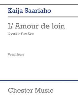 L'amour de Loin: Opera in Five Acts Vocal Score (HL-14017463)