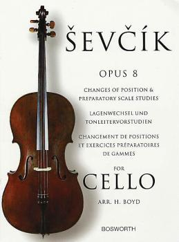 Sevcik for Cello - Opus 8: Changes of Position & Preparatory Scale Stu (HL-14029770)