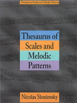 Thesaurus of Scales and Melodic Patterns (HL-14033441)