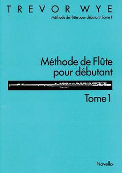 Mthode de Flute Pour Dbutant: Tome 1 (HL-14036422)