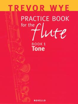 Trevor Wye Practice Book for the Flute: Volume 1 - Tone Book Only (HL-14036434)