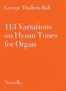 113 Variations on Hymn Tunes for Organ (HL-14036741)