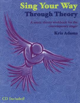 Sing Your Way Through Theory: A Music Theory Workbook for the Contempo (HL-14041536)