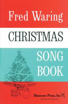Fred Waring - Christmas Song Book (HL-35007296)