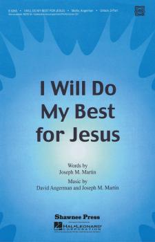 I Will Do My Best for Jesus (HL-35010320)