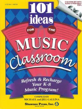 101 Ideas for the Music Classroom: Refresh & Recharge Your K-8 Music P (HL-35026542)