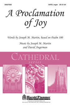 A Proclamation of Joy: Shawnee Press Cathedral Series (HL-35027029)