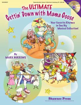The Ultimate Gettin' Down With Mama Goose: Your Favorite Rhymes in One (HL-35028007)