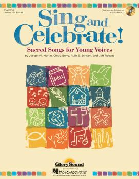 Sing and Celebrate! Sacred Songs for Young Voices: Book/Enhanced CD wi (HL-35028238)