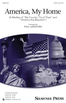 America, My Home: Medley of My Country 'Tis of Thee and America, the B (HL-35030138)