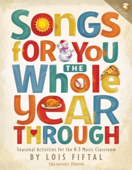 Songs for You the Whole Year Through: Seasonal Activities for the K-3  (HL-35030759)